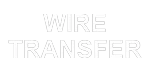 Wire Transfer